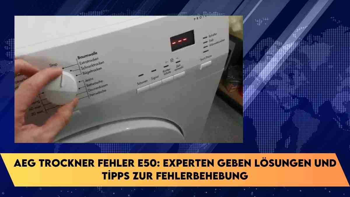 AEG Trockner Fehler E50