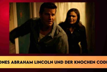 Bones Abraham Lincoln und der knochen code