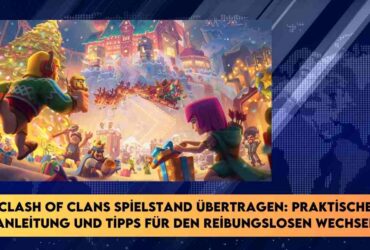 Clash of Clans Spielstand übertragen