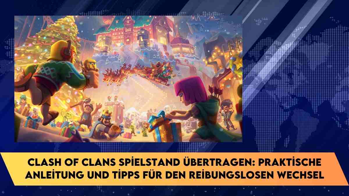 Clash of Clans Spielstand übertragen