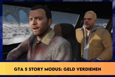 Gta 5 story modus geld verdienen