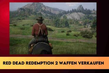 Red Dead Redemption 2 waffen verkaufen