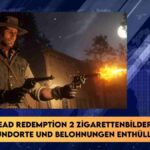 Red Dead Redemption 2 Zigarettenbilder