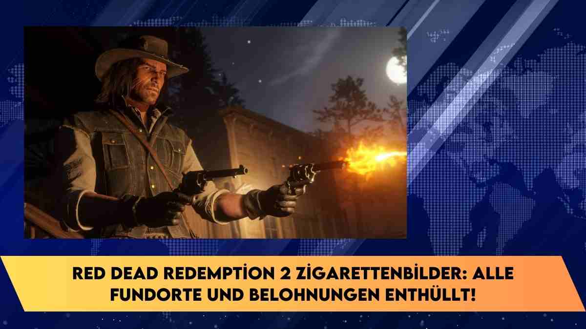 Red Dead Redemption 2 Zigarettenbilder