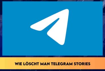 Wie löscht man Telegram Stories