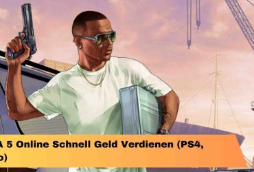 GTA 5 Online Schnell Geld Verdienen