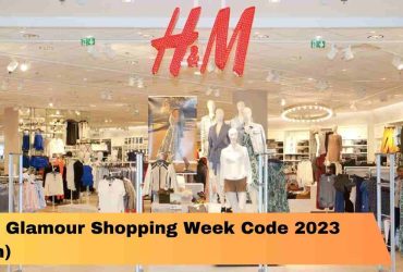 HM Glamour Shopping Week Code 2023