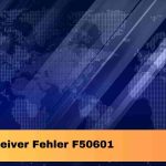 Media Receiver Fehler F50601