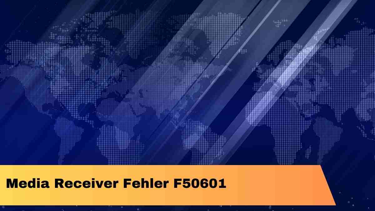 Media Receiver Fehler F50601