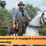 Red Dead Redemption 2: Kopfgeld Loswerden