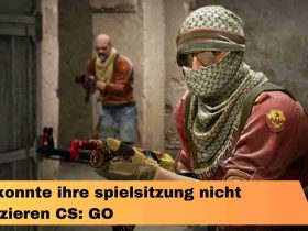 Vac konnte ihre spielsitzung nicht verifizieren CS: GO