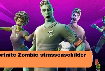 Fortnite Zombie strassenschilder