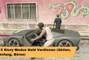 GTA 5 Story Modus Geld Verdienen