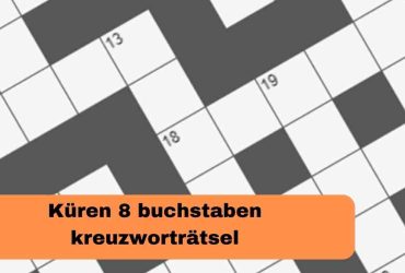 Küren 8 buchstaben kreuzworträtsel