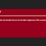 Beim verbinden mit den epic servern ist ein fehler aufgetreten