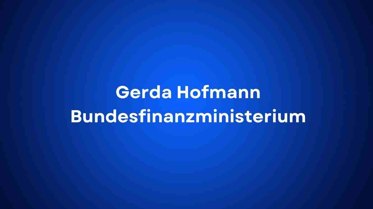 Gerda Hofmann Bundesfinanzministerium