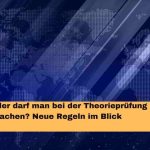 Wie Viele Fehler Darf Man Bei Der Theorieprüfung Haben 2023