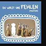 Du Wirst Uns Fehlen